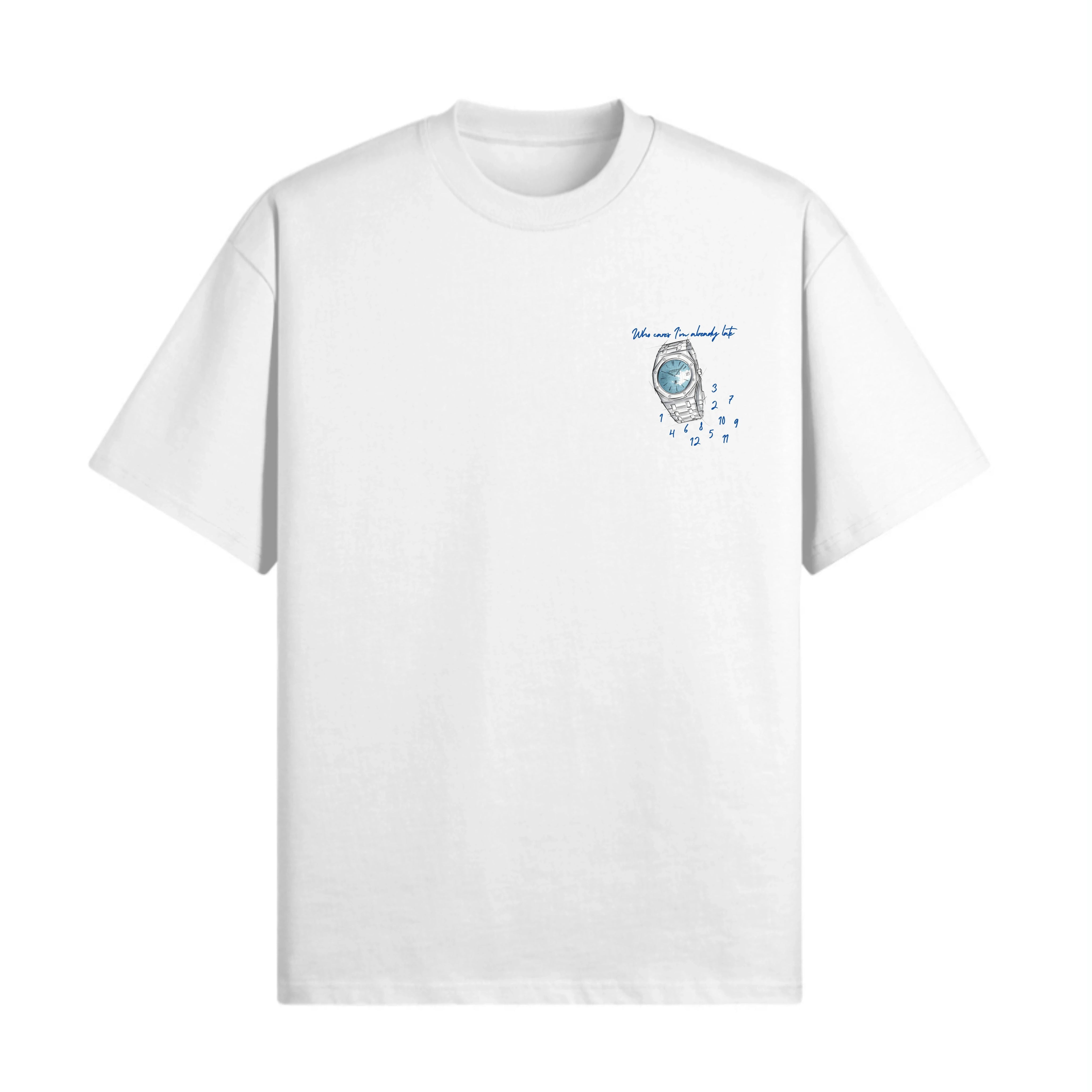 ALREADY LATE T-SHIRT